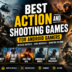 Best Action And Shooting Games For Android Gamers Best Action And Shooting Games For Android Gamers